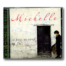 ̼  /     ; Michelle Lally / If This Be Love (̼)