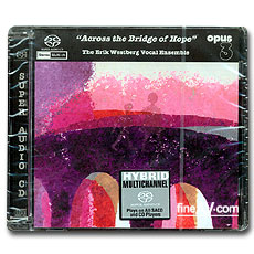  Ʈ  ӻ /  ٸ Ѿ ; The Erik Westberg Vocal Ensemble / Across the Bridge of Hope (SACD)