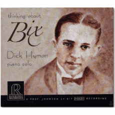 딕 하이만 피아노 솔로 / 빅스를 생각하며 ; DICK HYMAN / Thinking about BIX (HDCD)