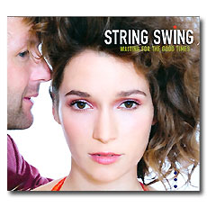 Ʈ  /     Ÿӽ ; String Swing / Waiting For the Good Times