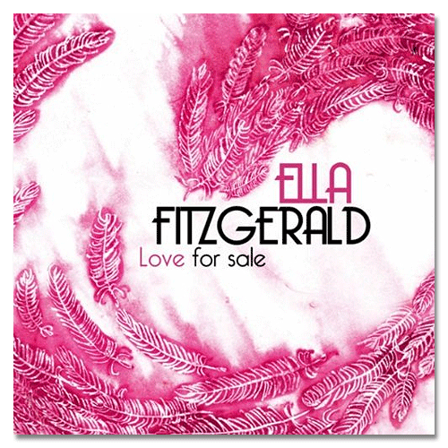 Dreyfus Records 재즈(Jazz) 엘라 피츠제럴드 / 러브 포 세일 ; Ella Fitzgerald / Love For  Sale - 파인에이브이