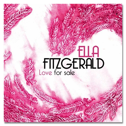 DREYFUS RECORDS 재즈(Jazz) 엘라 피츠제럴드 / 러브 포 세일 ; ELLA FITZGERALD / LOVE FOR SALE - 파인에이브이 Dreyfus Records 재즈(Jazz) 엘라 피츠제럴드 / 러브 포 세일 ; Ella Fitzgerald / Love For Sale - 파인에이브이