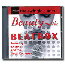  ̾ / Ƽ   Ʈڽ ; Swingle Singers  / Beauty and the Beatbox