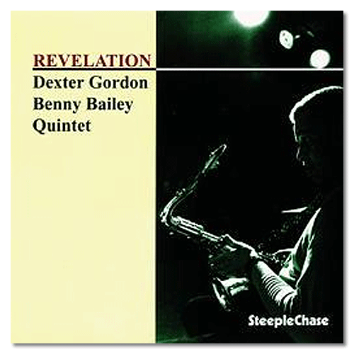 SteepleChase 재즈(Jazz) 덱스터 고든 퀸텟 / 리빌레이션 ; Dexter Gordon Quintet / Revelation  - 파인에이브이